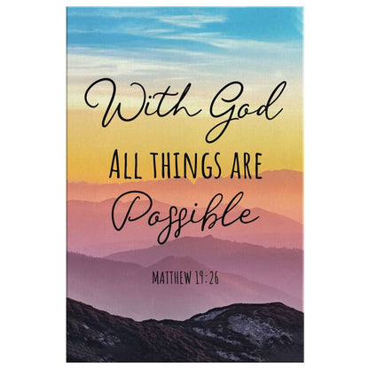 With God All Things Are Possible Matthew 1926 Canvas Wall Art - Christian Canvas Prints - Bible Verse Canvas