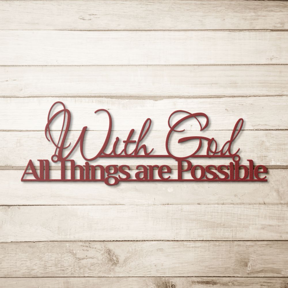 With God All Things Are Possible Metal Sign - Christian Metal Wall Art ...