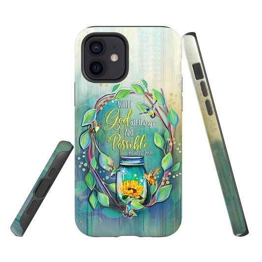 With God All Things Are Possible Phone Case - Matthew 1926 Bible Verse Phone Case - Inspirational Bible Scripture iPhone Cases