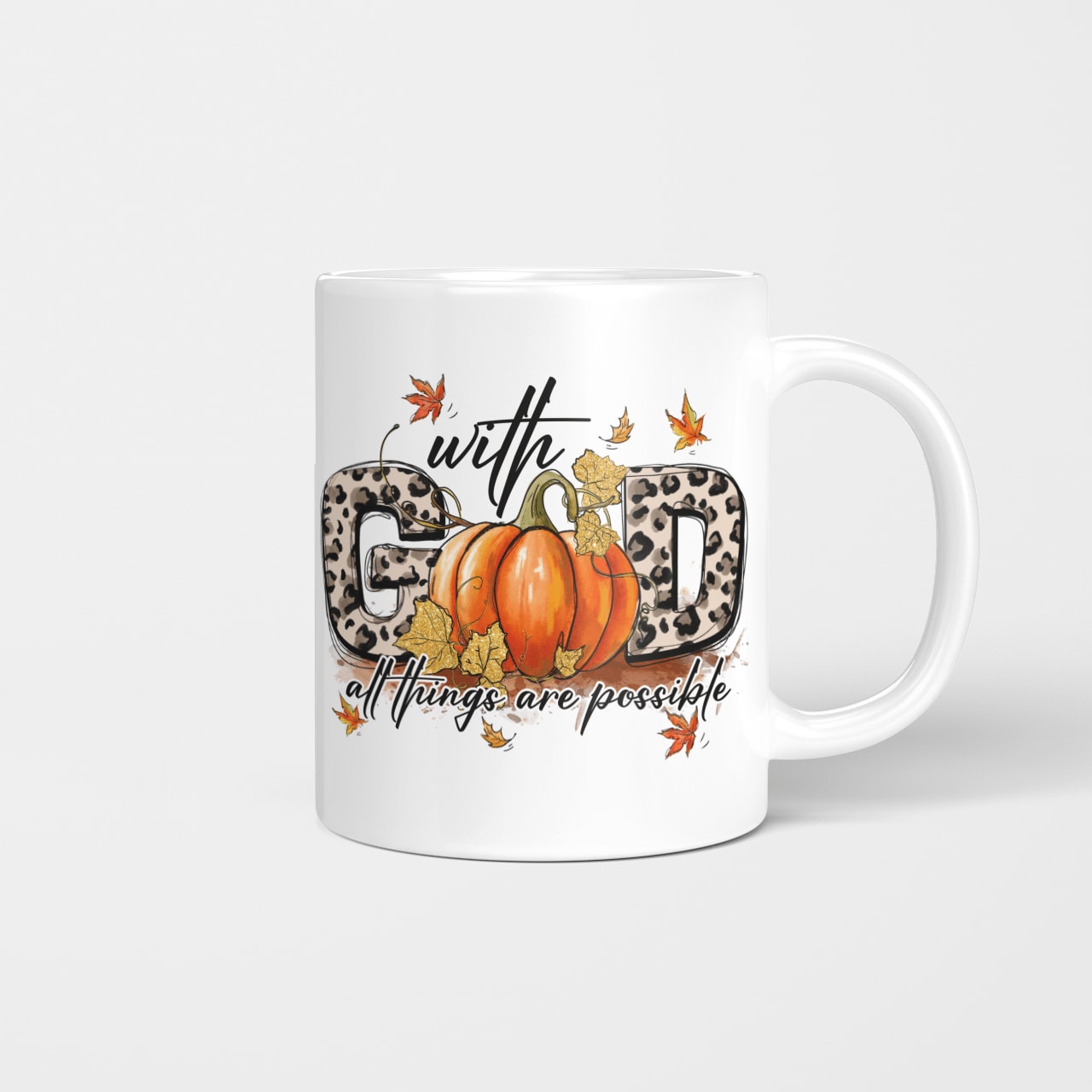 With God All Things Are Possible, Pumpkin, Fall, God Mug, Jesus Mug, Faith Mug