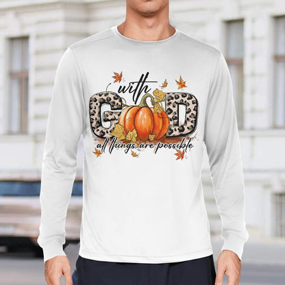 With God All Things Are Possible, Pumpkin, Fall, God T-Shirt, Jesus Sweatshirt Hoodie, Faith T-Shirt