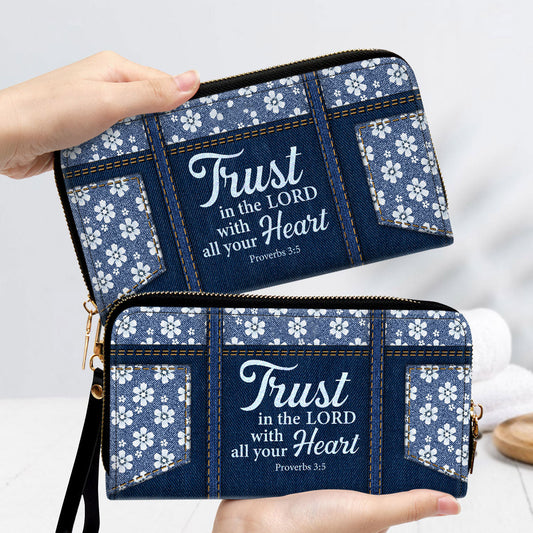 Women Clutch Purse - Clutch Purse With Wristlet Strap Handle Proverbs 35 Trust In The Lord With All Your Heart