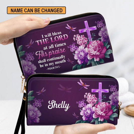 Women Clutch Purse - Gift For Religious Woman I Will Bless The Lord At All Times Psalm 341 Personalized Flower Leather Clutch Purse