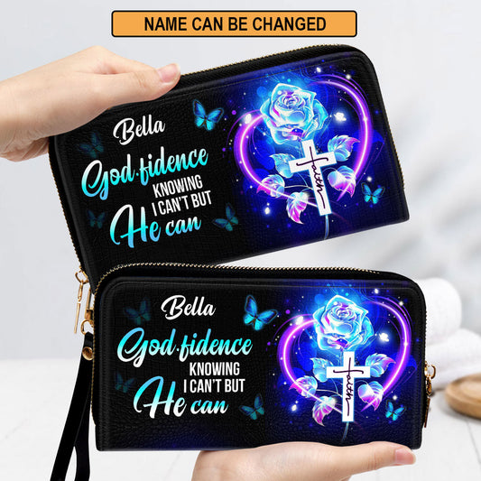 Women Clutch Purse - Godfidence Knowing I Can‘T But He Can - Awesome Personalized Clutch Purse