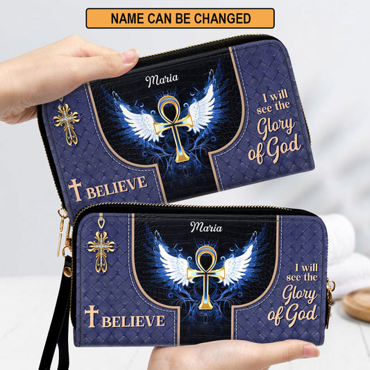 Women Clutch Purse - I Believe I Will See The Glory Of God - Special Personalized Clutch Purse