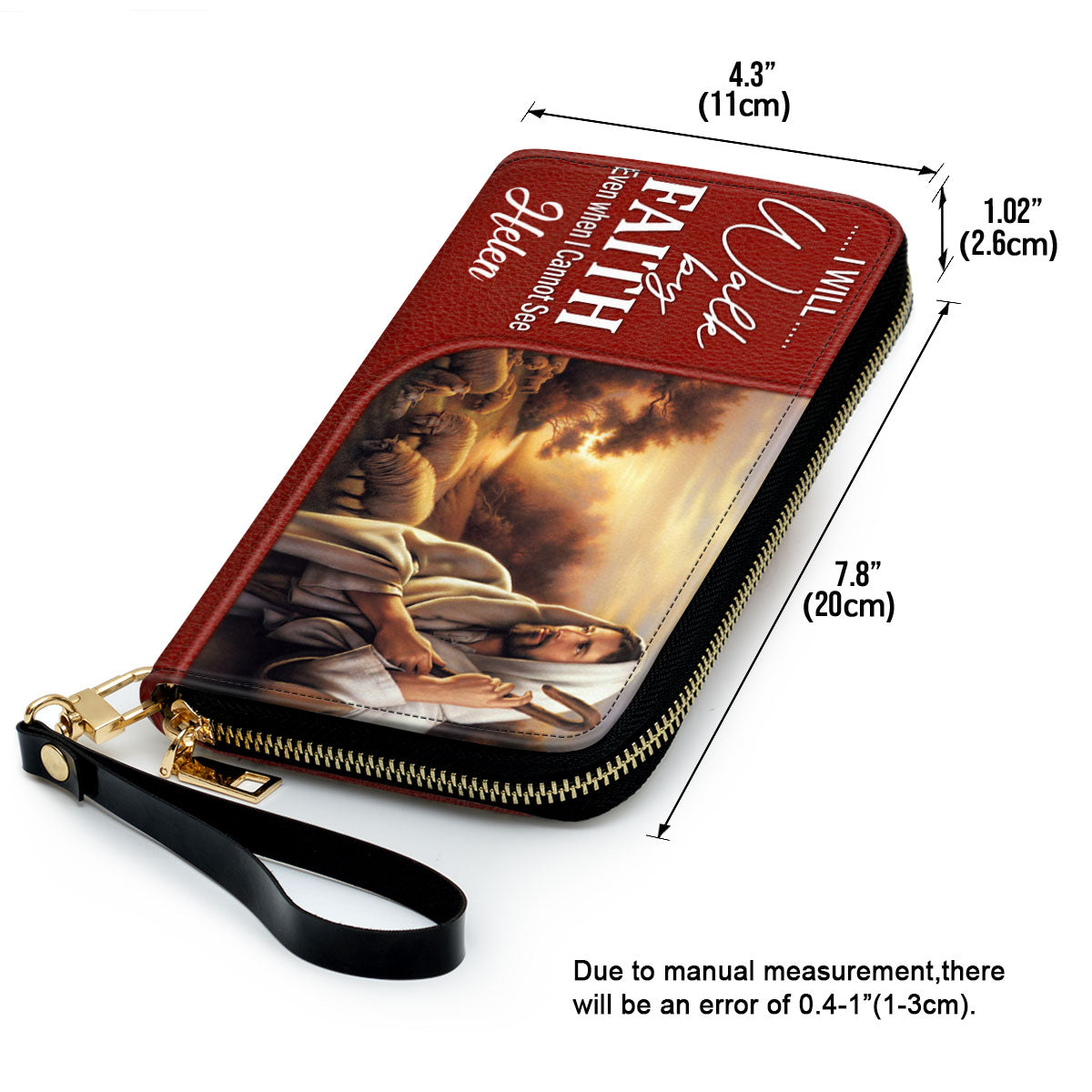 Women Clutch Purse - I Will Walk By Faith Even I Cannot See - Awesome Personalized Christian Clutch Purse