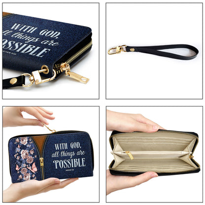 Women Clutch Purse - Matthew 1926 With God All Things Are Possible Zippered Clutch Purse With Wristlet Strap Handle Christ Gift For Religious Woman