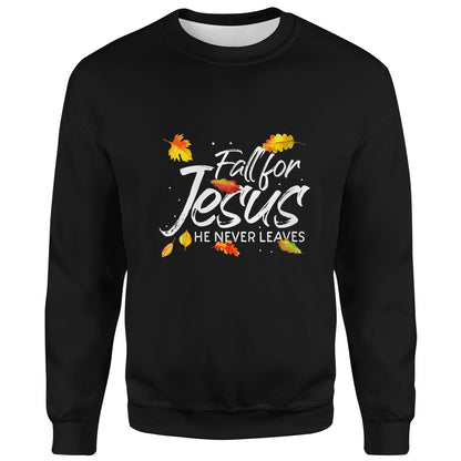 Womens Fall For Jesus - He Never Leaves - Christ - Christian Faith T-Shirt