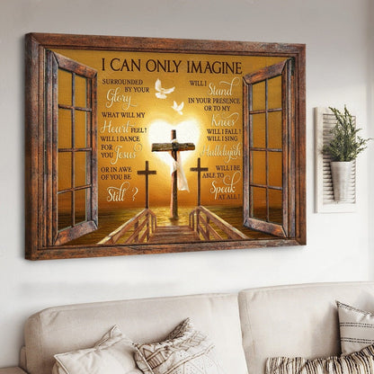 Wooden Cross Golden Heart I Can Only Imagine Canvas Wall Art - Christian Poster - Religious Wall Decor