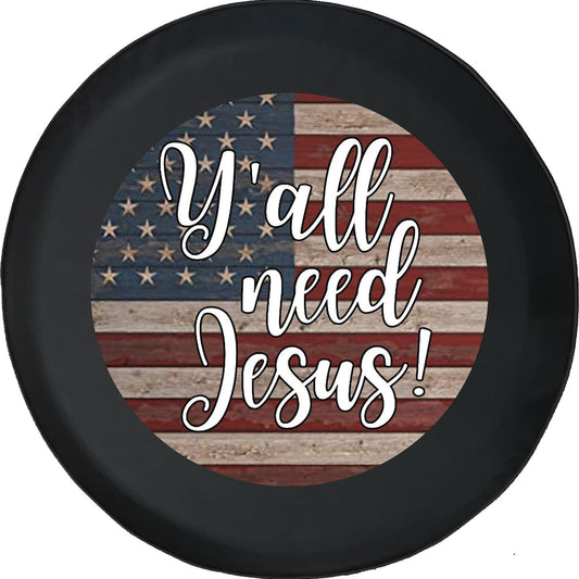 Yall Need Jesus Vintage American Flag Faith Tire Spare Tire Cover
