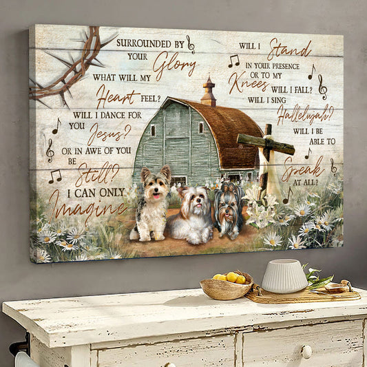 Yorkshire Terrier Wooden Cross Vintage House I Can Only Imagine Canvas Wall Art - Christian Poster - Religious Wall Decor