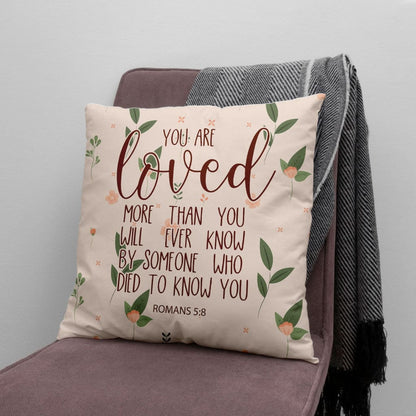 You Are Loved Romans 58 Bible Verse Pillow