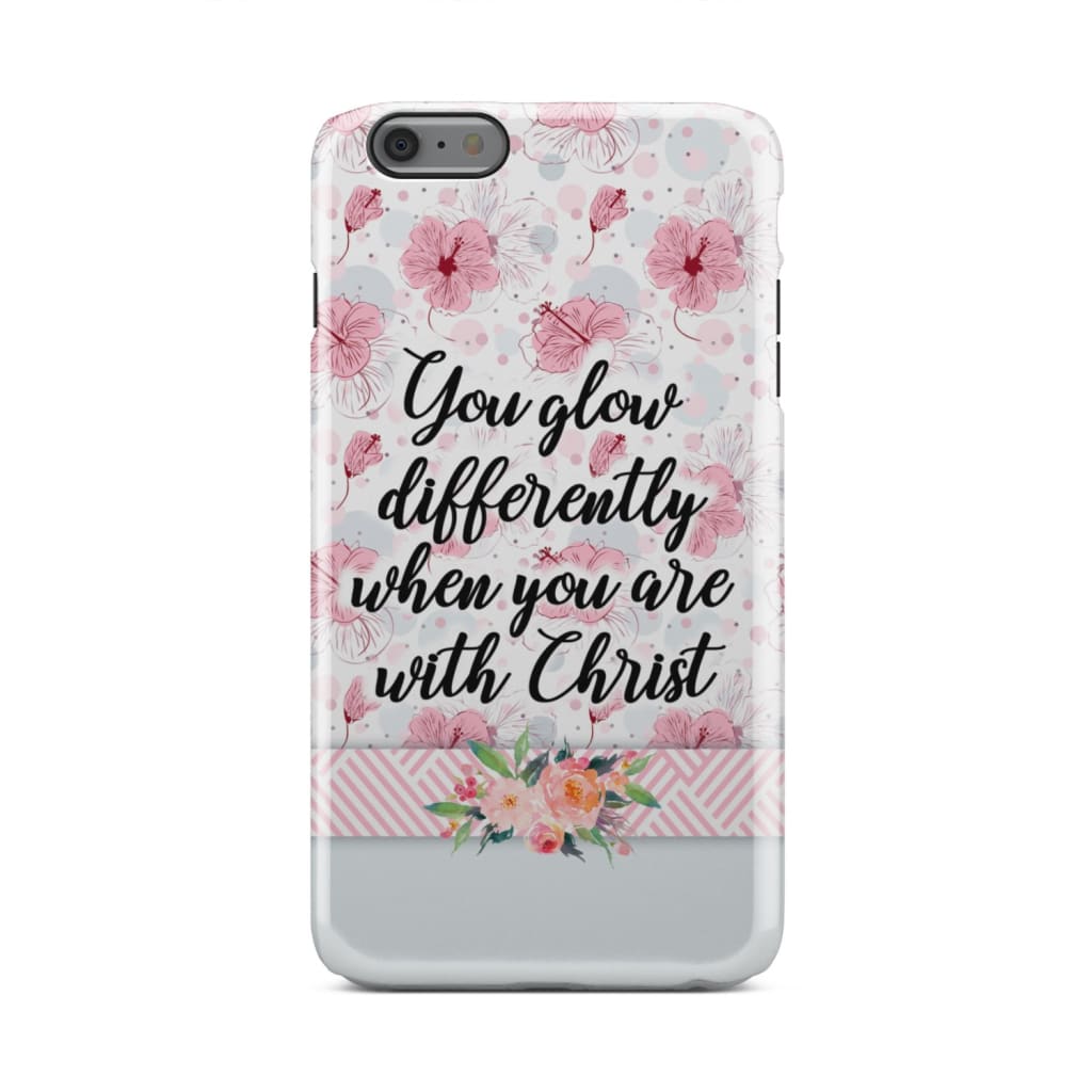 You Glow Differently When You Are With Christ Christian Phone Case - Inspirational Bible Scripture iPhone Cases