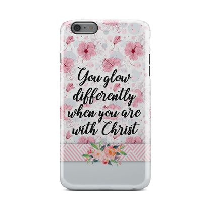 You Glow Differently When You Are With Christ Christian Phone Case - Inspirational Bible Scripture iPhone Cases
