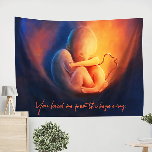 You Loved Me From The Beginning Jeremiah 1 5 - Christian Tapestry - Bible Wall Tapestry