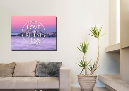 Your Love Is Relentless Canvas Wall Art Print - Christian Canvas Wall Art