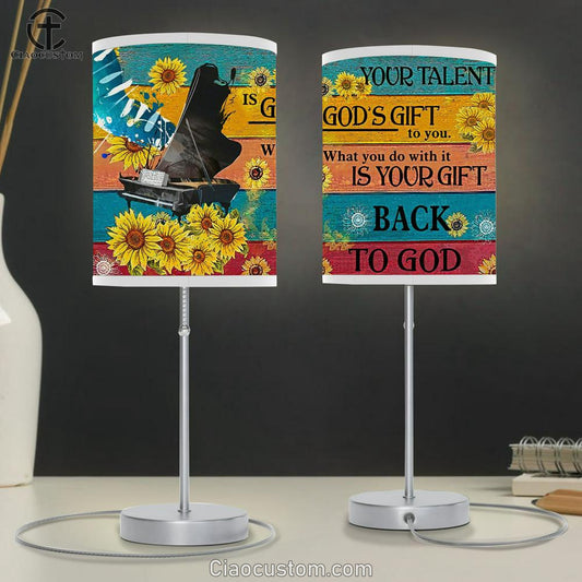 Your Talent Is God Gift Piano Table Lamp For Bedroom - Bible Verse Lamp Art - Christian Home Decor