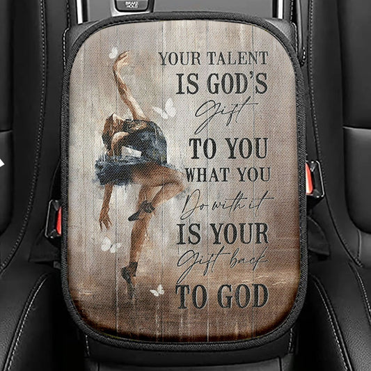 Your Talent Is God's Gift To You Ballet White Butterfly Night Seat Box Cover, Christian Car Center Console Cover, Bible Verse Car Interior Accessories