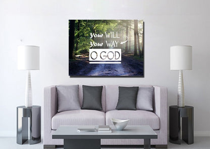 Your Will Your Way O' God Canvas Wall Art Print - Christian Canvas Wall Art