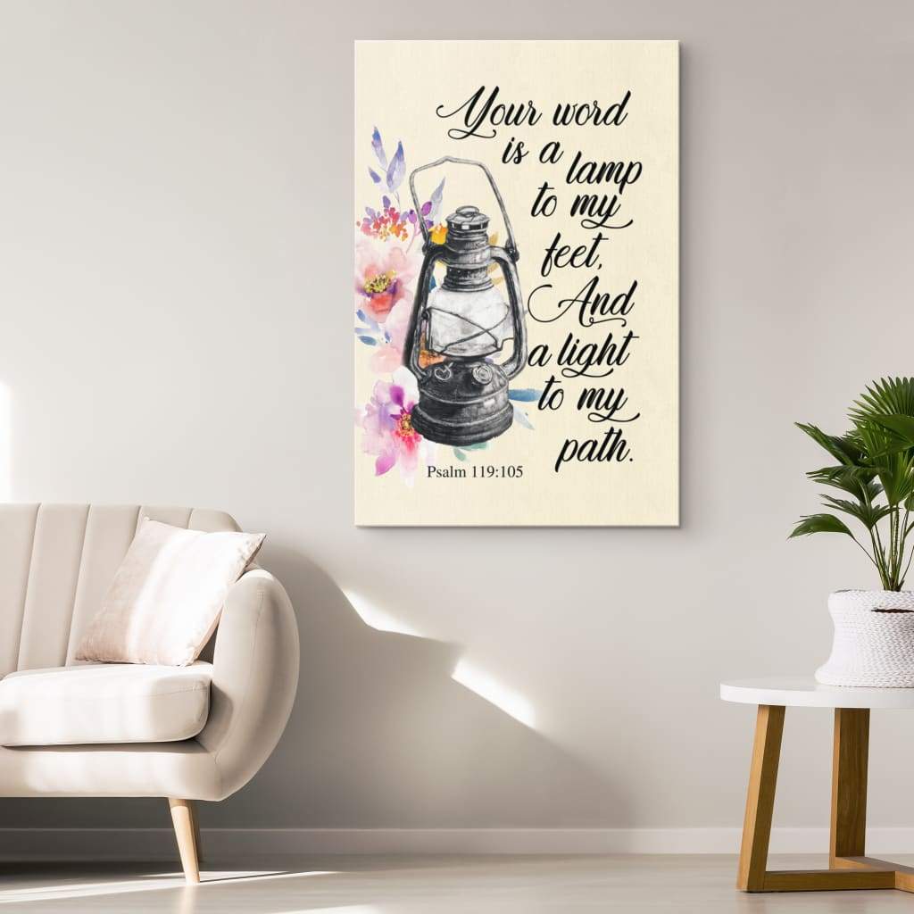 Your Word Is A Lamp To My Feet Psalm 119105 Bible Verse Canvas Art - Bible Verse Canvas - Scripture Wall Art