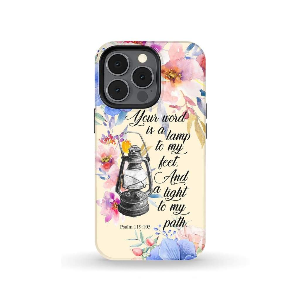 Your Word Is A Lamp To My Feet Psalm 119105 Bible Verse Phone Case - Inspirational Bible Scripture iPhone Cases