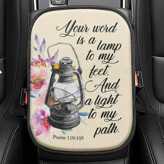 Your Word Is A Lamp To My Feet Psalm 119105 Bible Verse Seat Box Cover, Bible Verse Car Center Console Cover, Scripture Interior Car Accessories