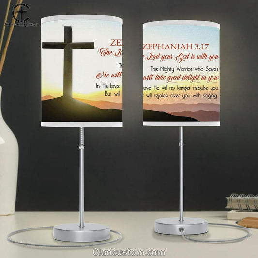 Zephaniah 317 Lamp Art The Lord Your God Is With You Table Lamp Print - Christian Room Decor