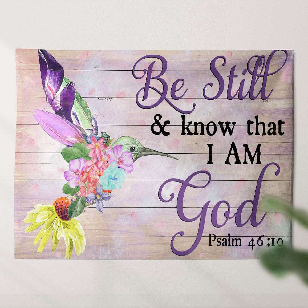 Be Still & Know That I Am God Psalm 46:10 - Hummingbirds - Tapestry Wall Hanging - Christian Wall Art - Tapestries - Ciaocustom