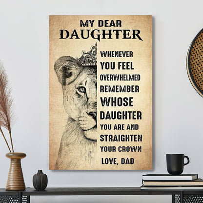 To My Daughter - Straighten Your Crown - Dad Daughter Canvas Prints - Best Gift For Daughter - Ciaocustom