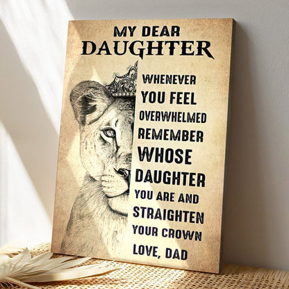 To My Daughter - Straighten Your Crown - Dad Daughter Canvas Prints - Best Gift For  Daughter - Ciaocustom