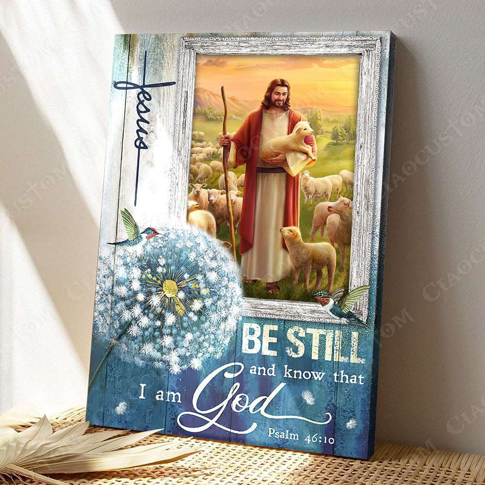 Be Still And Know That I Am God (Dandelion) - Christian Gift - Jesus Poster - Bible Verse Canvas Wall Art - Scripture Canvas - Ciaocustom