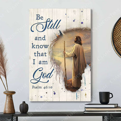 Be Still And Know That I Am God ( Looking Up To Heaven ) - Canvas Wall Art - Christian Canvas Prints - Faith Canvas - Bible Verse Canvas - Ciaocustom