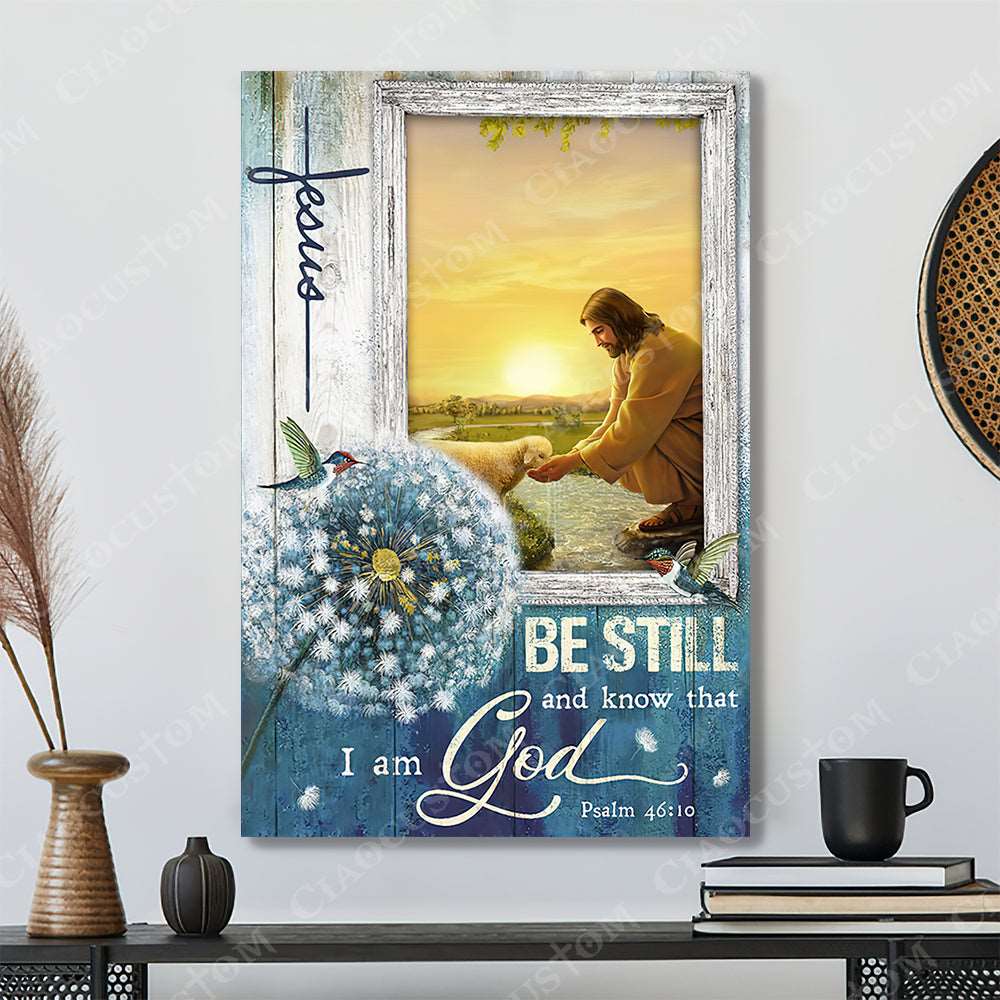 Be Still And Know That I Am God ( Dawn ) - Christian Gift - Jesus Canvas - Bible Verse Canvas Wall Art - Scripture Canvas - Ciaocustom