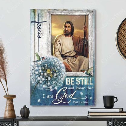 Be Still And Know That I Am God (Jesus Sitting) - Christian Gift - Jesus Poster - Bible Verse Canvas Wall Art - Scripture Canvas - Ciaocustom