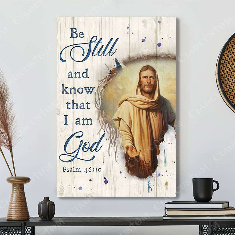 Be Still And Know That I Am God (God's Hands) - Christian Gift - Jesus Poster - Bible Verse Canvas Wall Art - Scripture Canvas - Ciaocustom