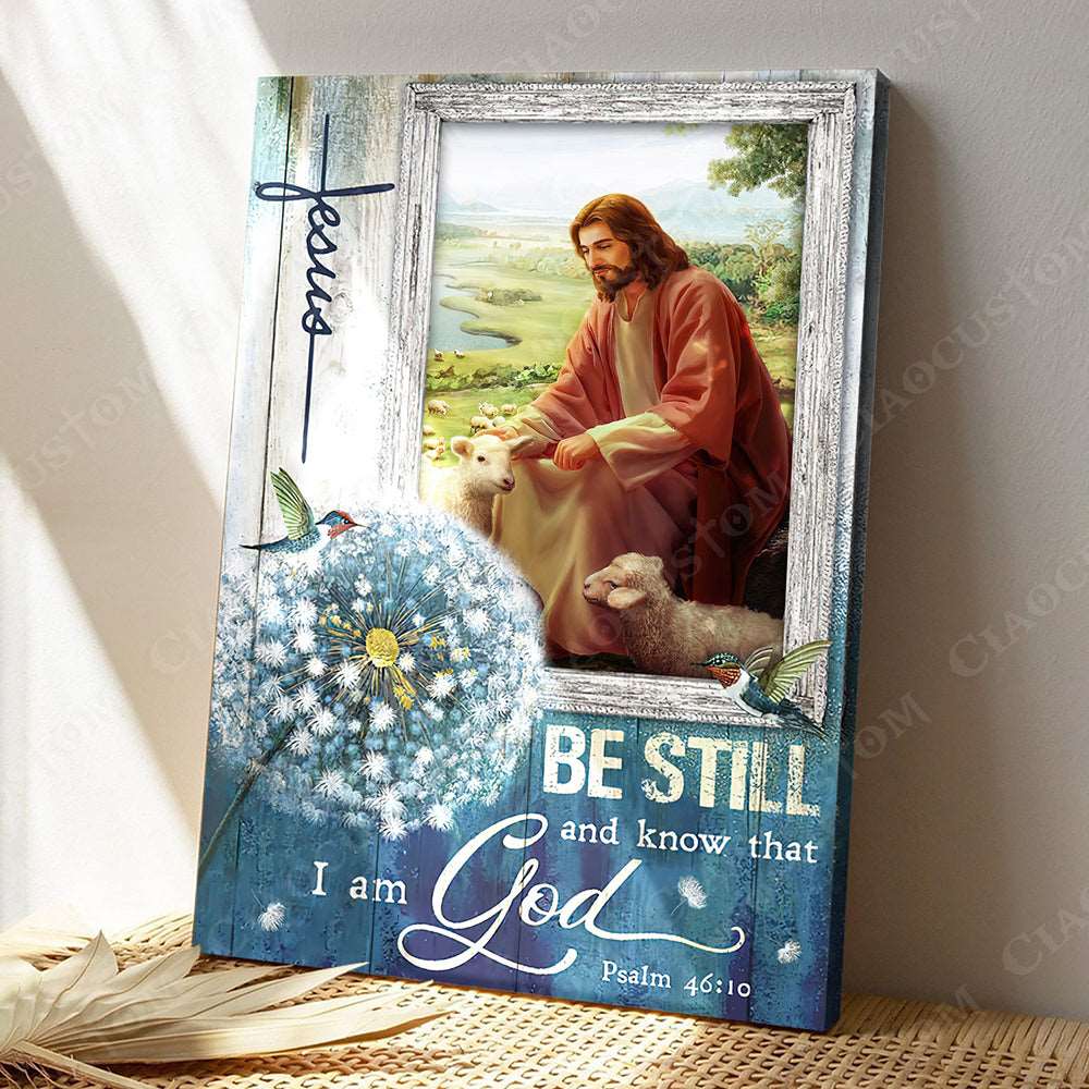 Be Still And Know That I Am God (Two Lamb) - Christian Gift - Jesus Poster - Bible Verse Canvas Wall Art - Scripture Canvas - Ciaocustom