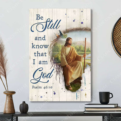 Be Still And Know That I Am God (Robe Yellow Sash) - Christian Gift - Jesus Poster - Bible Verse Canvas Wall Art - Scripture Canvas - Ciaocustom