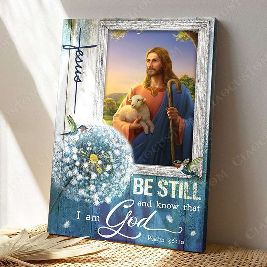 Be Still And Know That I Am God (Carries The Lamb) - Christian Gift - Jesus Poster - Bible Verse Canvas Wall Art - Scripture Canvas - Ciaocustom