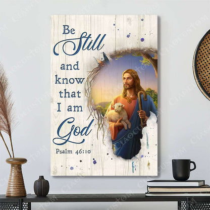 Be Still And Know That I Am God (Robe Blue Sash) - Christian Gift - Jesus Poster - Bible Verse Canvas Wall Art - Scripture Canvas - Ciaocustom