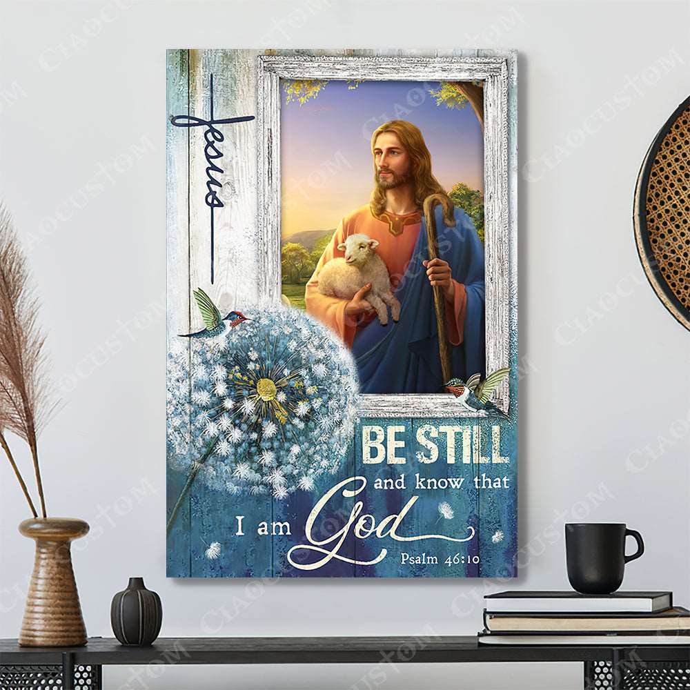 Be Still And Know That I Am God (Carries The Lamb) - Christian Gift - Jesus Poster - Bible Verse Canvas Wall Art - Scripture Canvas - Ciaocustom