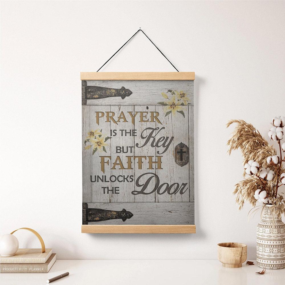 Prayer Is The Key Poster Hanger - Bible Verse Canvas - Ciaocustom