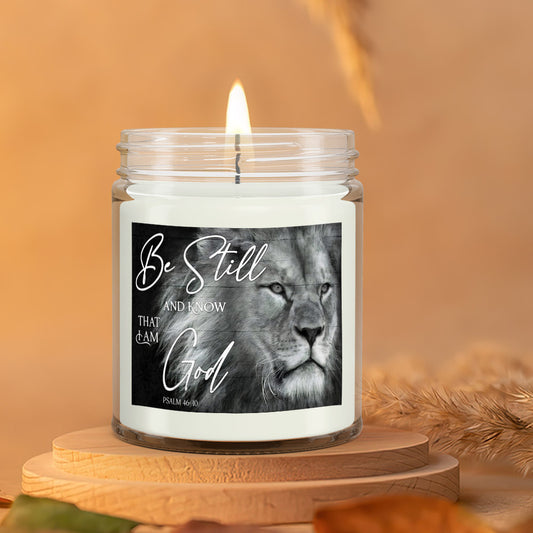 Be Still And Know That I Am God - Lion - Scented Candles - Scented Soy Candle - Natural Candle - Soy Wax Candle 9oz - Ciaocustom