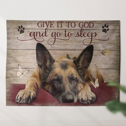 Give It To God And Go To Sleep - German Shepherd - Tapestry Wall Hanging - Christian Wall Art - Tapestries - Ciaocustom