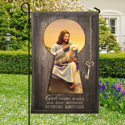 God Never Shuts One Door Without Opening Another Flag - Jesus Flag - Garden Flag - Decorative Flags - Welcome Flag - Christian Gift - Ciaocustom