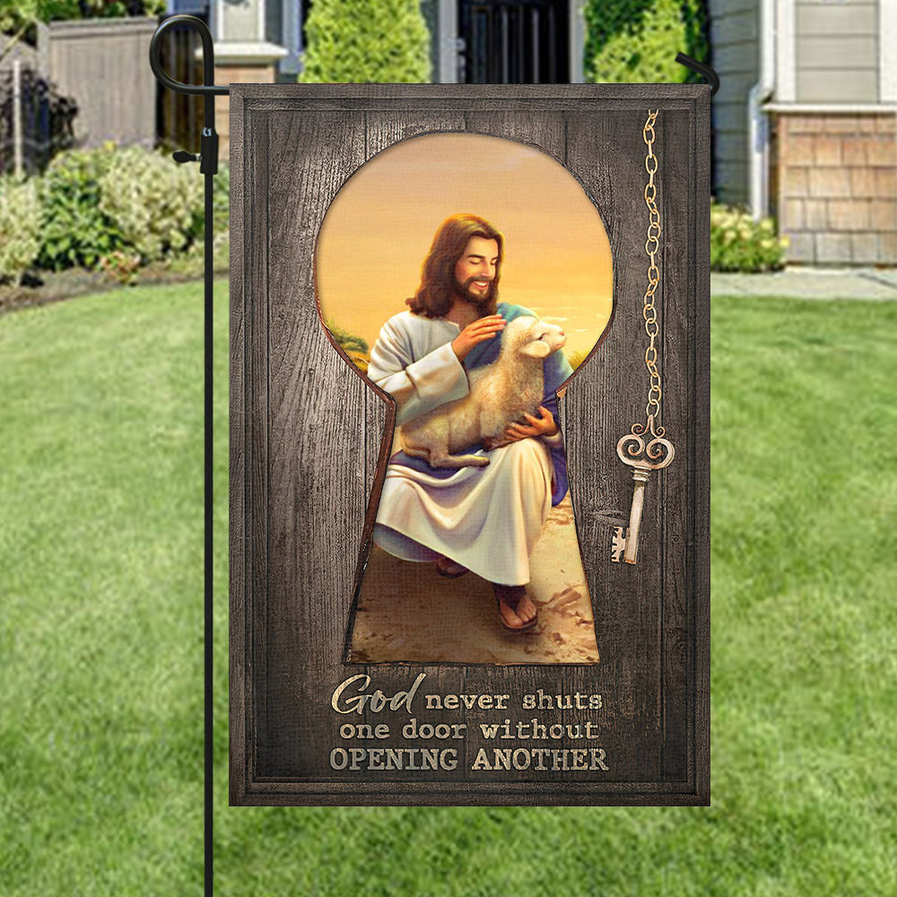 God Never Shuts One Door Without Opening Another Flag - Jesus Flag - Garden Flag - Decorative Flags - Welcome Flag - Christian Gift - Ciaocustom