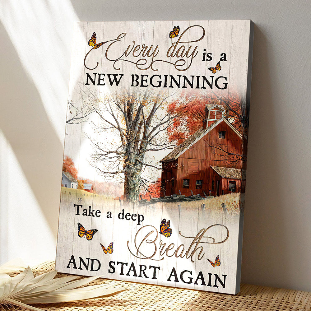 Every Day Is A New Beginning Take A Deep Breath And Start And Again - Bible Verse Canvas - God Canvas - Scripture Canvas Wall Art - Ciaocustom