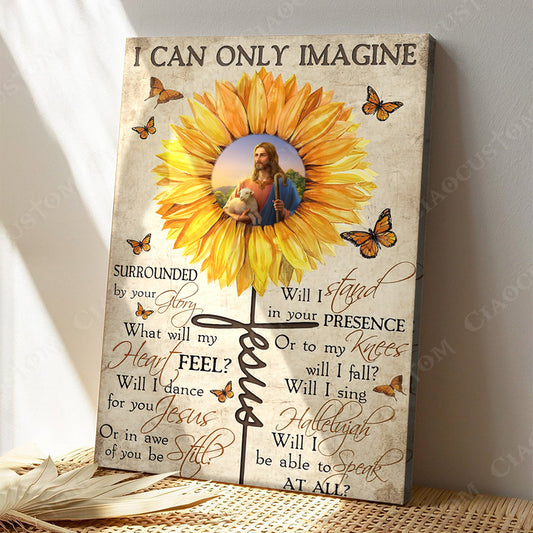 I Can Only Imagine 1 - Christian Gift - Jesus Poster - Bible Verse Canvas Wall Art - God Canvas - Scripture Canvas - Ciaocustom
