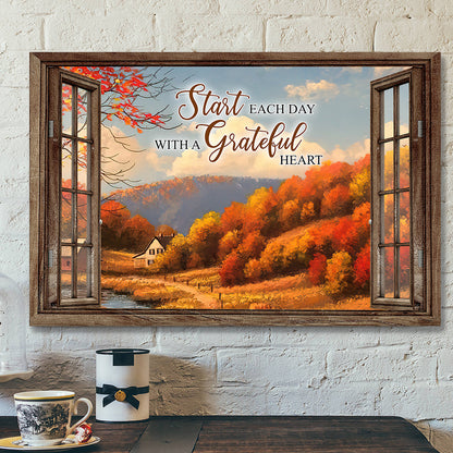 Start Each Day With A Grateful Heart 5 - Bible Verse Canvas - Scripture Canvas Wall Art - Ciaocustom