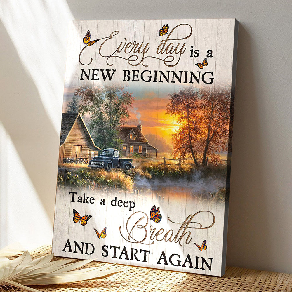 Every Day Is A New Beginning Take A Deep Breath And Start And Again 10 - Bible Verse Canvas - God Canvas - Scripture Canvas Wall Art - Ciaocustom