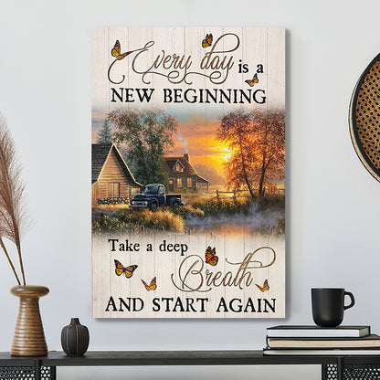 Every Day Is A New Beginning Take A Deep Breath And Start And Again 10 - Bible Verse Canvas - Scripture Canvas Wall Art - Ciaocustom